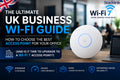 The Ultimate UK Business Wi-Fi Guide: How to Choose the Best Access Point for Your Office (And Is It Time to Upgrade to a Wi-Fi 7 Access Point?)
