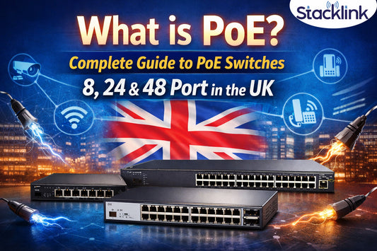 What is PoE? Complete Guide to PoE Switches (8, 24 & 48 Port) in the UK