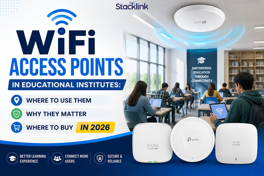 WiFi Access Points in Educational Institutes: Where to Use Them, Why They Matter & Where to Buy in 2026
